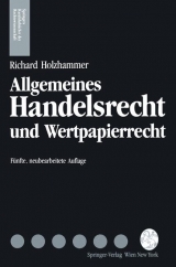 Allgemeines Handelsrecht und Wertpapierrecht - Richard Holzhammer