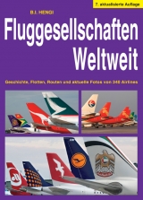 Fluggesellschaften Weltweit 7. Aufl. - Hengi, B.I.