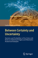 Between Certainty and Uncertainty - Ludomir M. Laudański