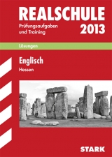 Abschluss-Prüfungsaufgaben Realschule Hessen / Lösungen zu Englisch 2013 - Katzer, Brigitte; Philipp, Gerhard