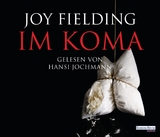 Im Koma - Joy Fielding