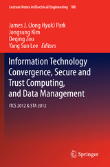 Information Technology Convergence, Secure and Trust Computing, and Data Management - 