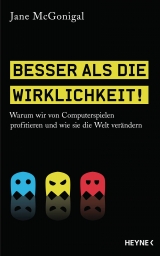 Besser als die Wirklichkeit! - Jane McGonigal