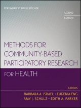 Methods for Community-Based Participatory Research for Health - Israel, Barbara A.; Eng, Eugenia; Schulz, Amy J.; Parker, Edith A.