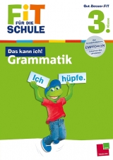 Fit für die Schule: Das kann ich! Grammatik. 3. Klasse - Andrea Essers