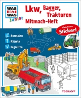 Mitmach-Heft Lkw, Bagger, Traktoren - Sonja Meierjürgen