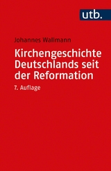 Kirchengeschichte Deutschlands seit der Reformation - Wallmann, Johannes
