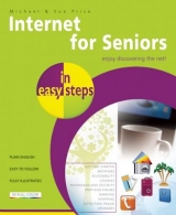 Internet for Seniors in Easy Steps - Price, Michael; Price, Sue