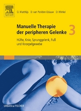 Manuelle Therapie der peripheren Gelenke Bd. 3 - Matthijs, Omer; Winkel, Dos