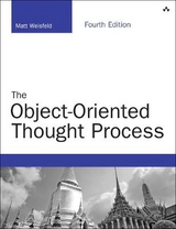 Object-Oriented Thought Process, The - Weisfeld, Matt