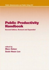 Public Productivity Handbook - Holzer, Marc; Holzer, Marc