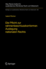 Die Pflicht zur rahmenbeschlusskonformen Auslegung nationalen Rechts - Isabel Röcker