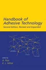 Handbook of Adhesive Technology, Revised and Expanded - Pizzi, Antonio; Mittal, Kashmiri L.