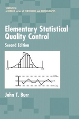 Elementary Statistical Quality Control - Burr, John T.