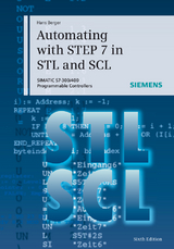 Automating with STEP 7 in STL and SCL - Berger, Hans