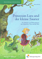 Prinzessin Lara und der kleine Saurier - Brüning, Barbara