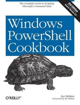 Windows PowerShell Cookbook - Holmes, Lee