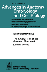 The Embryology of the Common Marmoset - I.R. Phillips