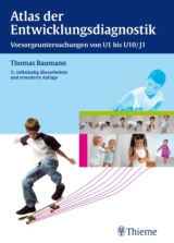 Atlas der Entwicklungsdiagnostik - Baumann, Thomas