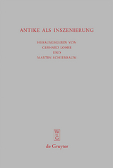 Antike als Inszenierung - 