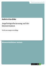 Angehörigenbetreuung auf der Intensivstation - Kathrin Kiss-Elder