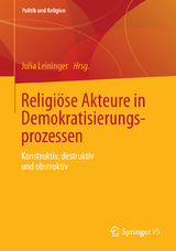 Religiöse Akteure in Demokratisierungsprozessen - 