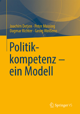 Politikkompetenz – ein Modell - Joachim Detjen, Peter Massing, Dagmar Richter, Georg Weißeno