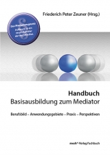 Handbuch Basisausbildung zum Mediator - 