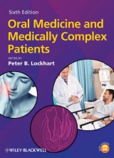 Oral Medicine and Medically Complex Patients - Lockhart, Peter B.