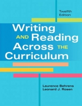 Writing and Reading Across the Curriculum - Behrens, Laurence; Rosen, Leonard J.