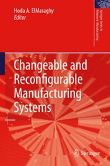 Changeable and Reconfigurable Manufacturing Systems - 