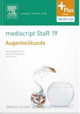mediscript StaR 19 das Staatsexamens-Repetitorium zur Augenheilkunde - 