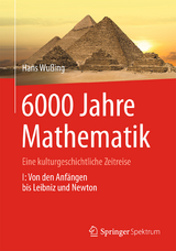 6000 Jahre Mathematik - Hans Wußing