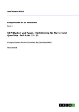 52 Präludien und Fugen - fünfstimmig für Klavier und Querflöte - Teil B: Nr. 27 - 52 - Josef Johann Michel