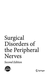 Surgical Disorders of the Peripheral Nerves -  Rolfe Birch