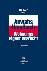 Anwalts-Handbuch Wohnungseigentumsrecht - 