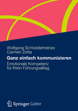 Ganz einfach kommunizieren - Wolfgang Schneiderheinze, Carmen Zotta