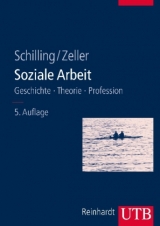 Soziale Arbeit - Johannes Schilling, Susanne Zeller