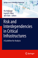 Risk and Interdependencies in Critical Infrastructures - 