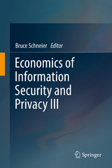 Economics of Information Security and Privacy III - 