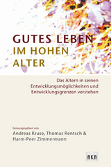 Gutes Leben im hohen Alter - 