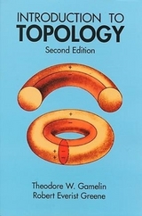 Introduction to Topology - Gamelin, T.W.