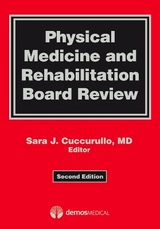 Physical Medicine and Rehabilitation Board Review - Cuccurullo, Sara J.