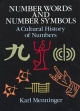 Number Words and Number Symbols: Cultural History of Numbers