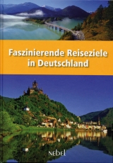 Faszinierende Reiseziele in Deutschland