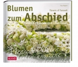 Blumen zum Abschied - Klaus Wagener