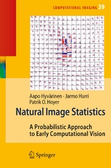 Natural Image Statistics -  Patrick O. Hoyer,  Jarmo Hurri,  Aapo Hyvarinen