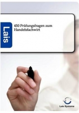 Handelsfachwirt - 450 Prüfungsfragen -  Hrsg. Sarastro GmbH