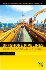 Offshore Pipelines - Guo, Boyun; Song Ph.D., Shanhong; Ghalambor, Ali; Lin Phd, Tian Ran