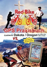 GPS Praxisbuch Garmin Dakota/Oregon V2 - 